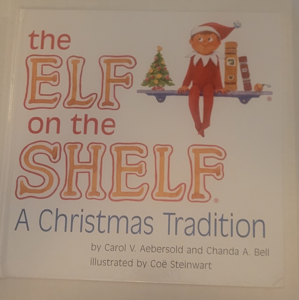 Vtg THE ELF ON THE SHELF: A Christmas Tradition By Carol Abersold & Chanda Bell